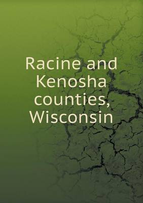 Book cover for Racine and Kenosha counties, Wisconsin