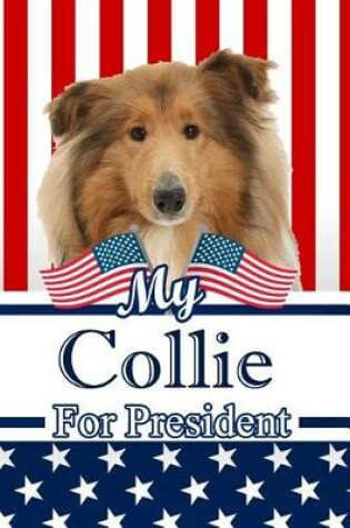 Cover of My Collie for President