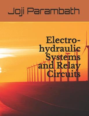 Book cover for Electro-hydraulic Systems and Relay Circuits