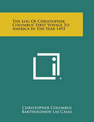 Book cover for The Log of Christopher Columbus' First Voyage to America in the Year 1492