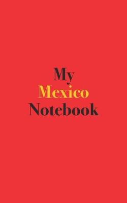 Book cover for My Mexico Notebook