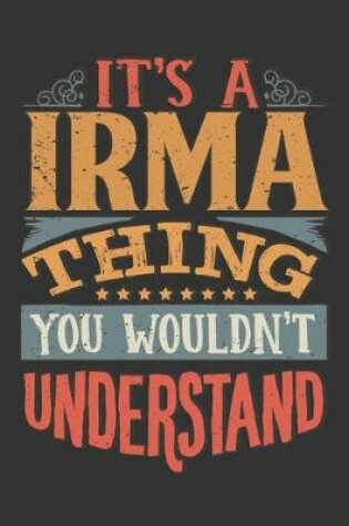 Cover of Its A Irma Thing You Wouldnt Understand