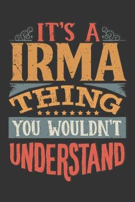 Book cover for Its A Irma Thing You Wouldnt Understand