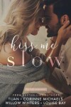 Book cover for Kiss Me Slow