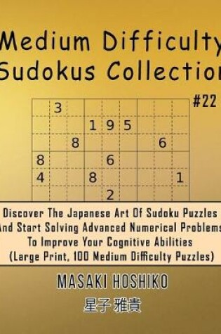 Cover of Medium Difficulty Sudokus Collection #22