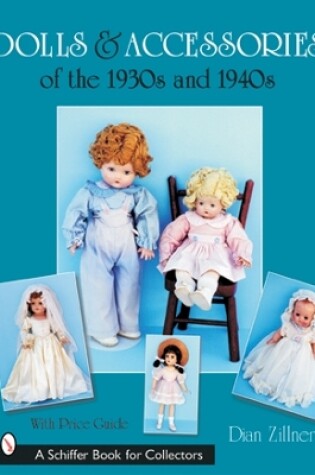 Cover of Dolls and Accessories of the 1930s and 1940s