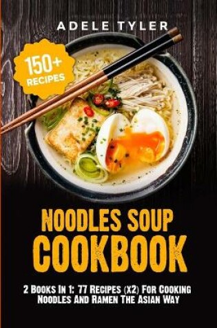 Cover of Noodles Soup Cookbook