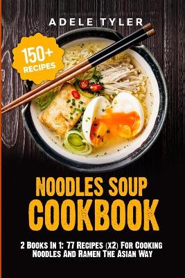Book cover for Noodles Soup Cookbook