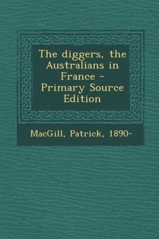 Cover of Diggers, the Australians in France