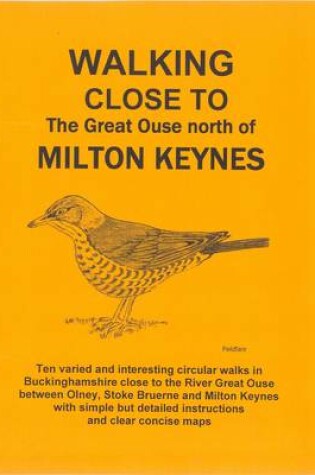 Cover of Walking Close to the Great Ouse North of Milton Keynes