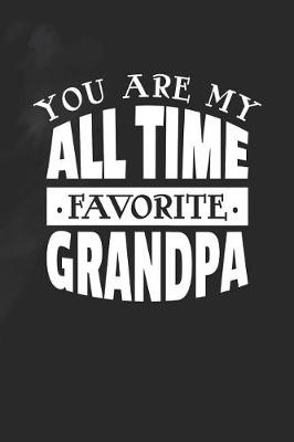 Book cover for You Are My All Time Favorite Grandpa