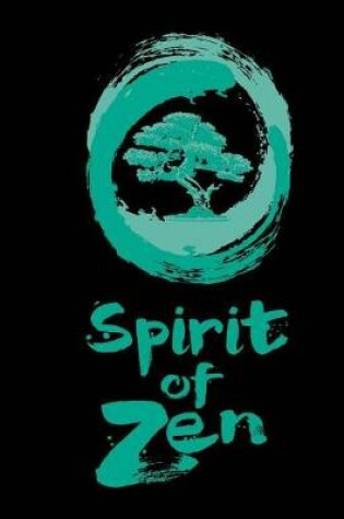 Cover of Bonsai Spirit of Zen Art of Meditation Composition Notebook