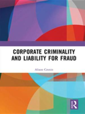 Book cover for Corporate Criminality and Liability for Fraud