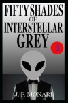 Book cover for Fifty Shades of Interstellar Grey 3