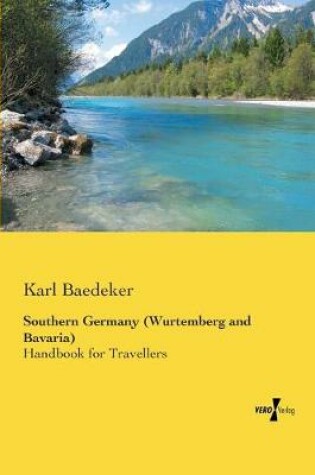 Cover of Southern Germany (Wurtemberg and Bavaria)