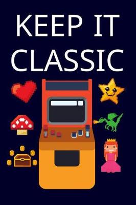 Book cover for Keep It Classic