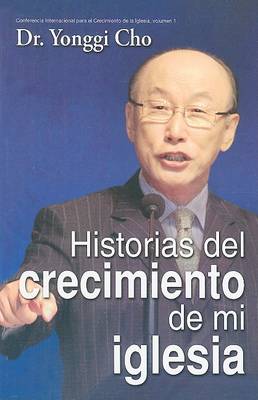 Book cover for Historias del Crecimiento de Mi Iglesia