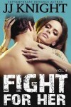 Book cover for Fight for Her #4