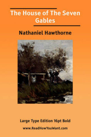 Cover of The House of the Seven Gables (Large Print)