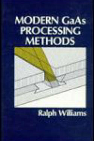 Cover of Modern GaAs Processing Methods