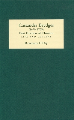 Book cover for Cassandra Brydges (1670-1735), First Duchess of Chandos