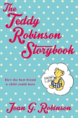 Book cover for The Teddy Robinson Storybook