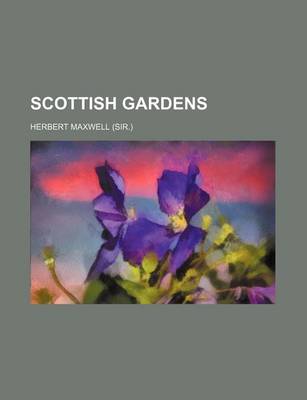 Book cover for Scottish Gardens