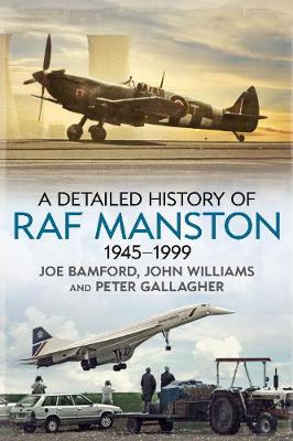 Book cover for A Detailed History of RAF Manston 1945-1999