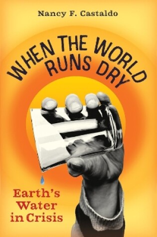 Cover of When the World Runs Dry