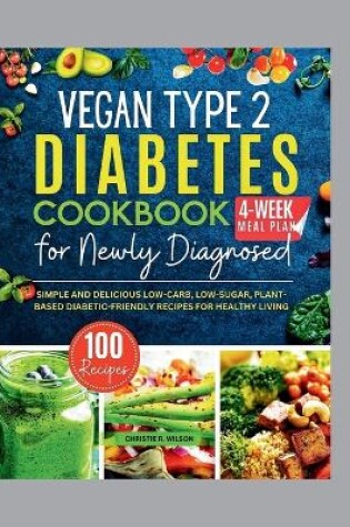 Cover of Vegan Type 2 Diabetes Cookbook for Newly Diagnosed