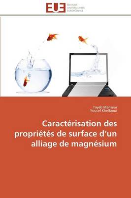 Book cover for Caract risation Des Propri t s de Surface D Un Alliage de Magn sium