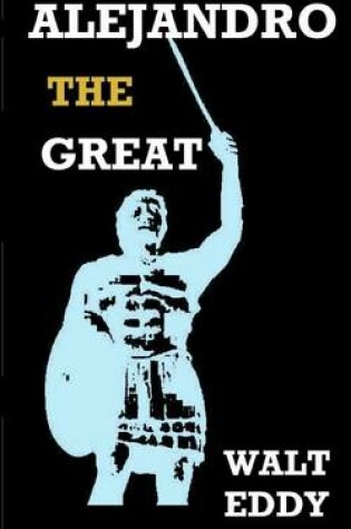 Cover of Alejandro the Great