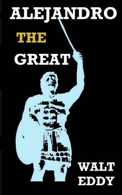 Book cover for Alejandro the Great