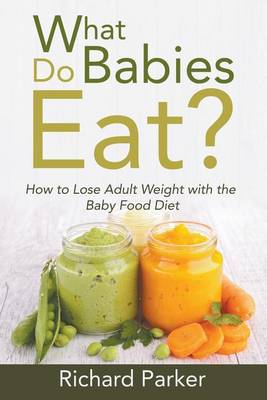 Book cover for What Do Babies Eat?