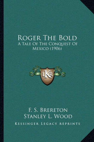 Cover of Roger the Bold Roger the Bold