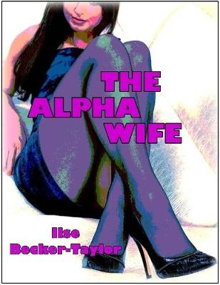 Book cover for The Alpha Wife