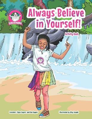 Book cover for Always Believe in Yourself! Activity Book