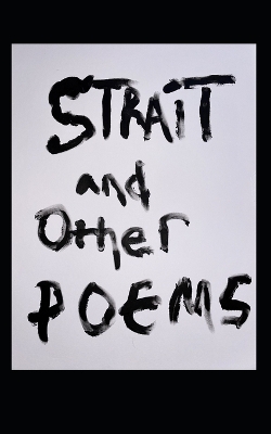 Book cover for Strait and other Poems