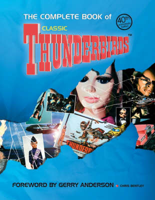 Book cover for The Complete Book of "Thunderbirds"