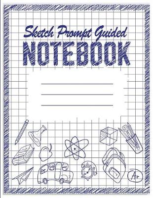 Book cover for Sketch Prompt Guided Notebook