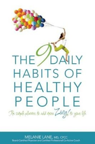 Cover of The 9 Daily Habits of Healthy People