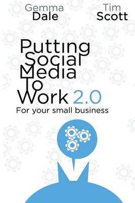 Book cover for Putting Social Media To Work For Your Small Business