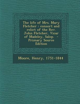 Book cover for The Life of Mrs. Mary Fletcher