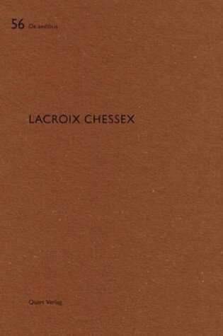 Cover of Lacroix Chessex: De Aedibus