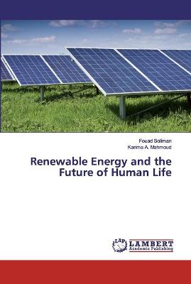 Book cover for Renewable Energy and the Future of Human Life