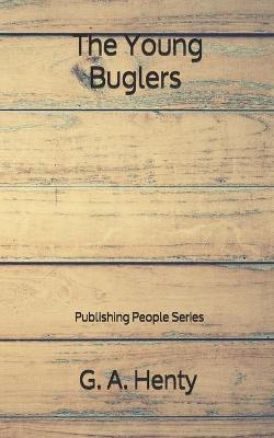 Book cover for The Young Buglers - Publishing People Series