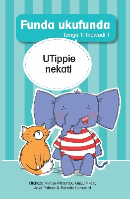 Book cover for Funda ukufunda Izinga 1 (isiZulu) Incwadi 1: UTippie nekati