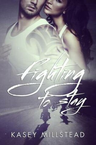 Cover of Fighting to Stay