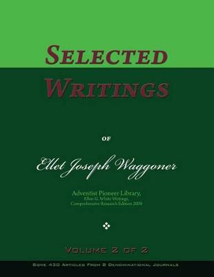 Book cover for Selected Writings of Ellet Joseph Waggoner, Volume 2 of 2