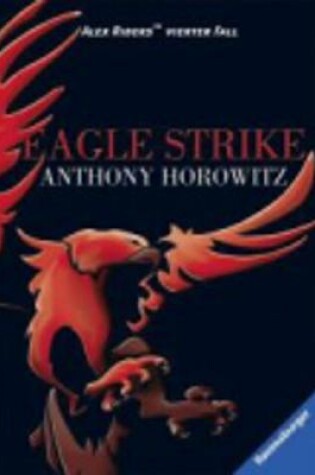 Cover of Alex Rider 4/Eagle Strike
